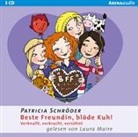 Patricia Schröder, Laura Maire - Beste Freundin, blöde Kuh! - Verknallt, verkracht, versöhnt, 3 Audio-CDs (Audio book)