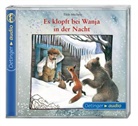 Tilde Michels, Reinhard Michl, Kay Poppe, Eleonor Schmid, Eleonore Schmid, Ann Steinwart... - Es klopft bei Wanja in der Nacht, 1 Audio-CD (Hörbuch)