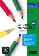 Emmanuel Godard, Philippe Liria, Jean-Paul Sigé, P. Lüthi, D. Revilla - Les clés du nouveau DELF: Livre de l' eleve, m. Audio-CD