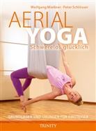 Wolfgan Miessner, Wolfgang Miessner, Peter Schlösser - Aerial Yoga