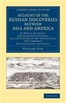 William Coxe, Coxe William - Account of the Russian Discoveries Between Asia and America