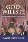 &amp;apos, David Connell, O&amp;apos, David O’Connell, David O'Connell, David O''connell... - God Wills It