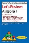 Barron's Educational Series, Gary Rubinstein, Gary M. Rubinstein - Let's Review Algebra 1
