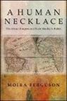 Moira Ferguson - Human Necklace