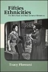 Tracy Floreani - Fifties Ethnicities