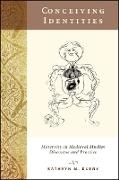 Kathryn M Kueny, Kathryn M. Kueny - Conceiving Identities - Maternity in Medieval Muslim Discourse and Practice