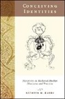 Kathryn M Kueny, Kathryn M. Kueny - Conceiving Identities