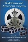 John Whalen-Bridge, John (EDT)/ Storhoff Whalen-Bridge, Gary Storhoff, John Whalen-Bridge - Buddhism and American Cinema