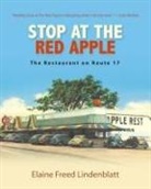 Elaine Freed Lindenblatt - Stop at the Red Apple