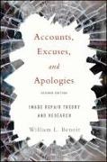 William L Benoit, William L. Benoit, William L. Benoit - Accounts, Excuses, and Apologies Image Repair Theory and Research