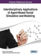 Adamatti, Diana Francisca Adamatti, Helder Coelho, Graçaliz Pereira Dimuro - Interdisciplinary Applications of Agent-Based Social Simulation and Modeling