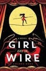 Gwenda Bond, Marisol Ramirez - Girl on a Wire