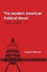 Joseph Blotner - Modern American Political Novel
