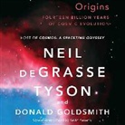 Donald Goldsmith, Neil Degrasse Tyson, Kevin Kenerly - Origins: Fourteen Billion Years of Cosmic Evolution (Audio book)