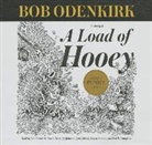 Bob Odenkirk, David Cross, Jay Johnston, Bob Odenkirk - A Load of Hooey: A Collection of New Short Humor Fiction (Audio book)