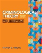 Stephen G Tibbetts, Stephen G. Tibbetts - Criminological Theory