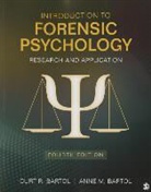 Anne M. Bartol, Curt R Bartol, Curtis R. Bartol, Curtis R. Bartol Bartol, Curtis R./ Bartol Bartol - Introduction to Forensic Psychology