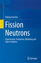 Nikolay Kornilov - Fission Neutrons