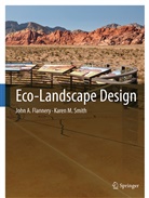 John Flannery, John A Flannery, John A. Flannery, Karen M Smith, Karen M. Smith - Eco-Landscape Design