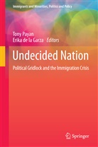 de la Garza, de la Garza, Erika de la Garza, Erika de la Garza, Ton Payan, Tony Payan - Undecided Nation