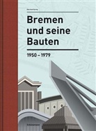 Eberhard Syring, Breme Zentrum für Baukultur, Bremer Zentrum für Baukultur - Bremen und seine Bauten