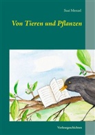 Susi Menzel - Von Tieren und Pflanzen
