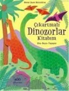 Rebecca Gilpin - Cikartmali Dinozorlar Kitabim