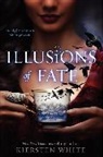 Kiersten White - Illusions of Fate