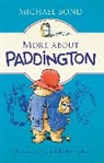 Michael Bond, Michael/ Fortnum Bond, Peggy Fortnum - More About Paddington