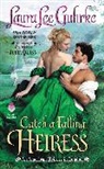 Laura Lee Guhrke - Catch a Falling Heiress