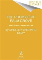 Shelley Shepard Gray, Shelley Shepherd Gray, Gray Shelley Shepard - The Promise of Palm Grove