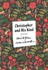 Christopher Isherwood - Christopher and His Kind