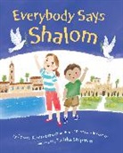 Leslie Kimmelman, Leslie A. Kimmelman, Talitha Shipman - Everybody Says Shalom