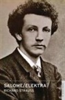 Richard Strauss, Richard/ John Strauss, Nicholas John, John Nicholas - Salome/Elektra
