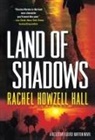 Rachel Howzell Hall - Land of Shadows