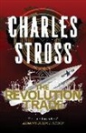 Charles Stross - The Revolution Trade