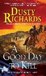 Dusty Richards - A Good Day to Kill