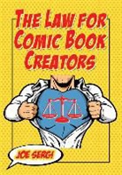Joe Sergi, Sergi Joe - The Law for Comic Book Creators