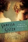 Priya Parmar - Vanessa and Her Sister