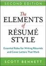 Scott Bennett - Elements of Resume Style: Essential Rules for Writing Resumes and