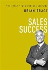 Brian Tracy - Sales Success