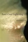 Ray Gonzaalez, Ray Gonzalez - Soul over Lightning