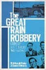 Nick Richards, Stewart Richards, Nick Russell-Pavier, Nick Richards Russell-Pavier, Russell-Pavier Nick - The Great Train Robbery
