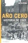 Ian Buruma - Año Cero : historia de 1945