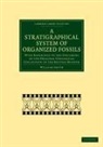 Smith, William Smith, William Jr. Smith - Stratigraphical System of Organized Fossils