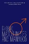 Professor Ronald L. Jackson, Ronald L Jackson, Ronald L Balaji Jackson, Ronald L. Jackson, Murali Balaji, Professor Ronald L. Jackson... - Global Masculinities and Manhood