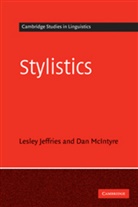 Lesley Jeffries, Lesley (University of Huddersfield) Mcin Jeffries, Lesley Mcintyre Jeffries, Dan Mcintyre, Daniel McIntyre - Stylistics