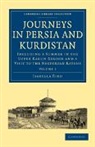 Isabella Bird, Isabella L. Bird, Isabella Lucy Bird, Bird Isabella - Journeys in Persia and Kurdistan: Volume 1
