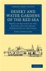 Cyril Crossland, Crossland Cyril, Crossland Cyril - Desert and Water Gardens of the Red Sea