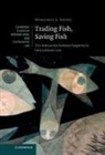 Margaret Young, Margaret A Young, Margaret A. Young, Margaret A. (Associate Professor Young - Trading Fish, Saving Fish